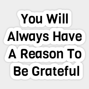 Be Grateful Sticker